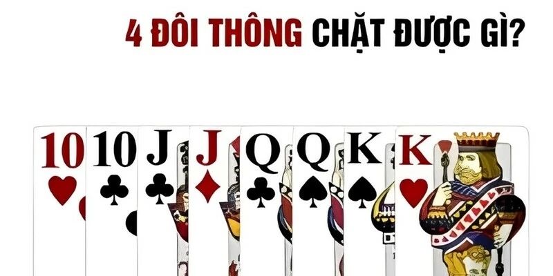 4 Đôi Thông Chặt Được Gì? Tìm Hiểu Chi Tiết Tại 23WIN