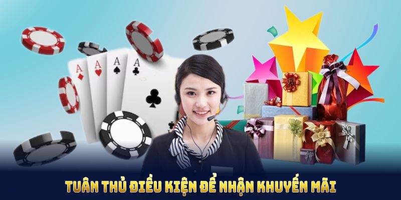 Tuân thủ các điều kiện Khuyến mãi 23Win để nhận ưu đãi thành công